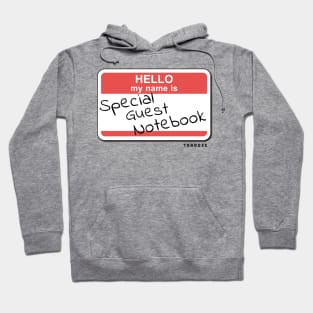 Special Guest Notebook Hoodie